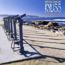 Kyuss : Muchas Gracias, The Best of